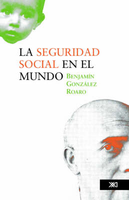 La Seguridad Social En El Mundo (Paperback)