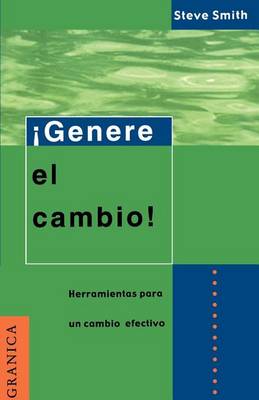 Genere El Cambino: Herramientas Listas Para La Administracion De Proyectos (Paperback)