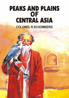 Peaks and Plains of Central Asia (Hardback)