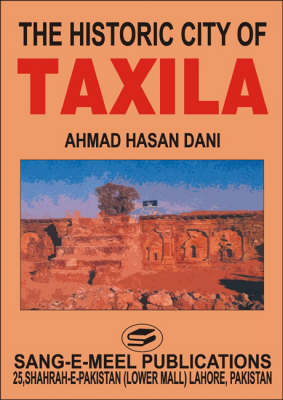 Historic City of Taxila (Hardback)