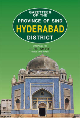 Gazetteer of the Hyderabad District (Hardback)