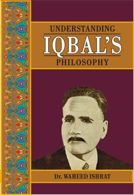 Understanding Iqbal's Philosophy (Hardback)