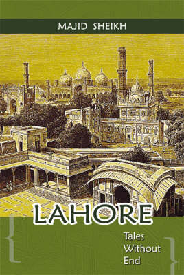 Lahore: Tales without End (Hardback)