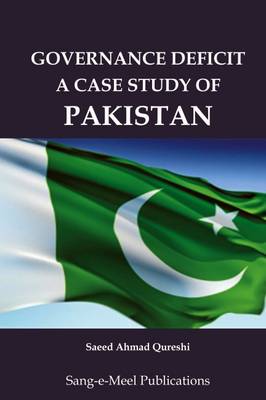 Governance Deficit a Case Study of Pakistan (Hardback)