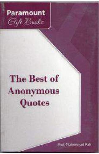 The Best of Anonymous Quotes (Paperback)