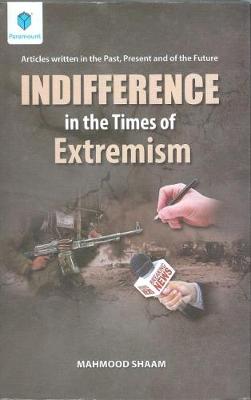 Indifference in the times of Extremism (Hardback)