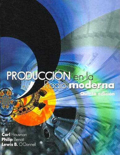 Produccion en la radio moderna (Paperback)