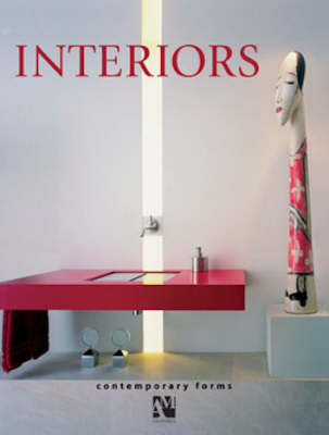 Interiors: Contemporary Forms (Hardback)