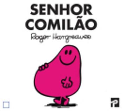 Senhoras E Senhores: Senhor Comilao (Paperback)