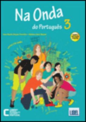 Na Onda Do Portugues (Segundo o Novo Acordo Ortografico): Pack - Livro Do Aluno/CD + Caderno De Exercicios 3
