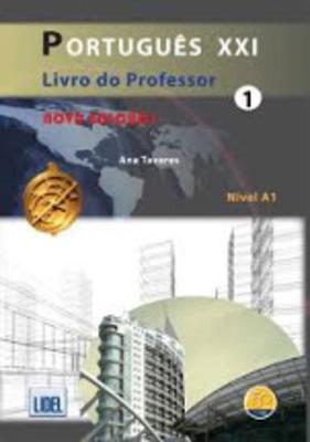 Portugues XXI - Nova Edicao: Livro do professor 1 (A1) (Paperback)