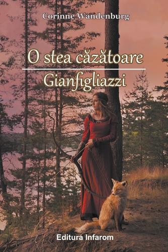 O Stea Cazatoare. Gianfigliazzi (Paperback)