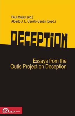 Deception: Essays from the Outis Project on Deception / Society for Phenomenology and Media (Paperback)
