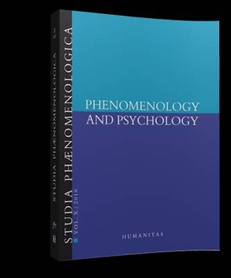Phenomenology and Psychology: Studia Phaenomenologica Vol. X (2010) - Studia Phaenomenologica 10 (Paperback)