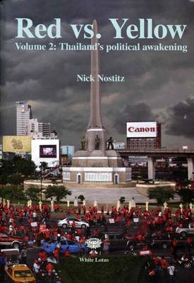 Red Vs Yellow: Thailand's Political Awkening 2 (Hardback)