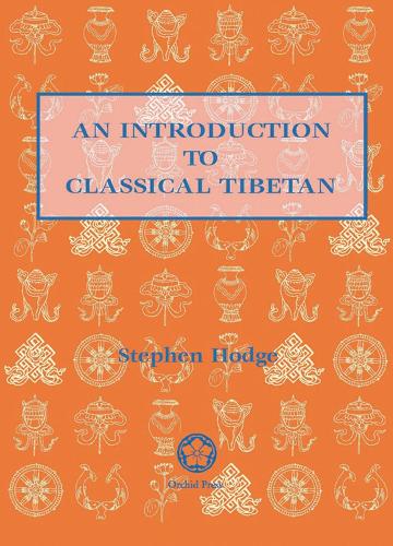 Introduction To Classical Tibetan (Paperback)