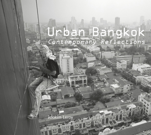 Urban Bangkok: Contemporary Reflections (Hardback)
