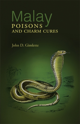 Malay Poisons And Charm Cures (Paperback)