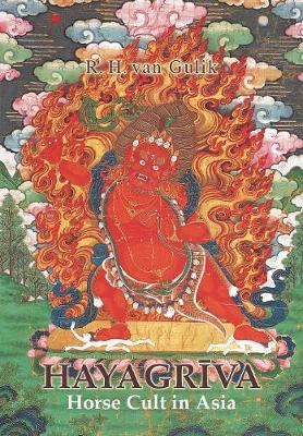 Hayagriva: Horse Cult in Asia (Paperback)
