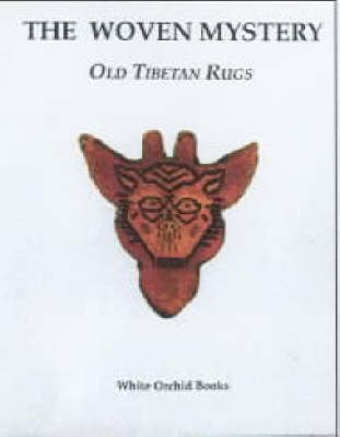 Woven Mystery, The: Old Tibetan Rugs (Paperback)
