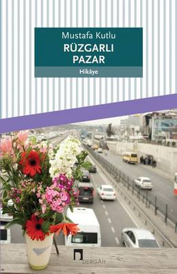 Ruzgarli Pazar - Dergah Yayinlari 282 (Paperback)