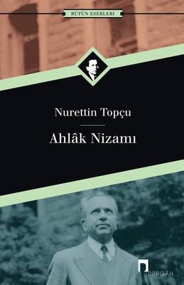 Ahlak N Zami - Dergah Yayinlari 170 (Paperback)
