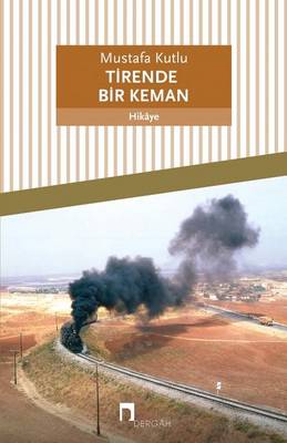Tirende Bir Keman - Dergah Yayinlari 603 (Paperback)
