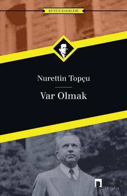 Var Olmak - Dergah Yayinlari 172 (Paperback)