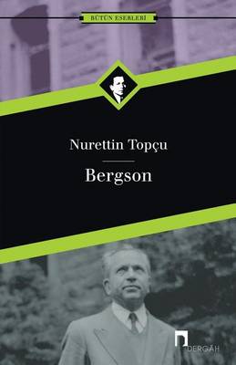 Bergson - Dergah Yayinlari 165 (Paperback)