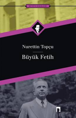 Buyuk Fetih - Dergah Yayinlari 176 (Paperback)