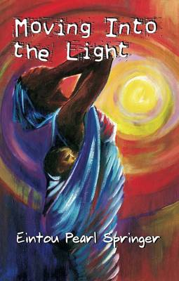 Moving into Light (Paperback)