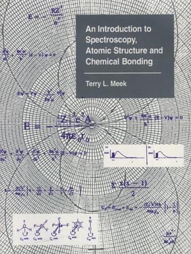 An Introduction to Spectroscopy, Atomic Structure and Chemical Bonding (Book)