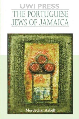 Portuguese Jews of Jamaica (Paperback)