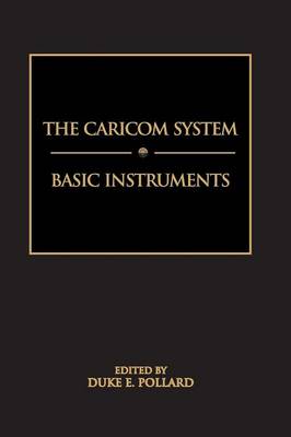 The Caricom System: Basic Instruments (Paperback)