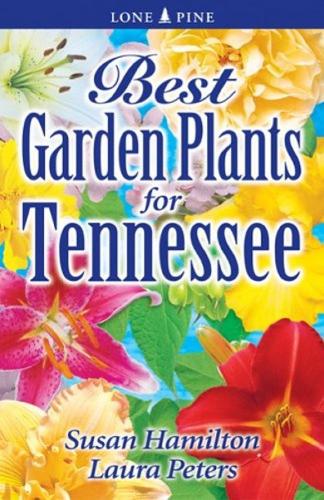 Best Garden Plants for Tennessee (Paperback)