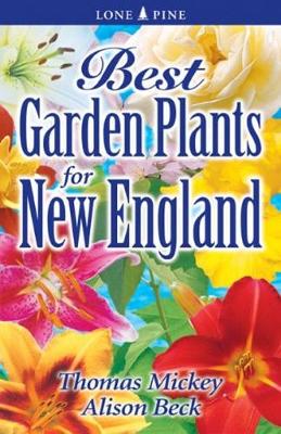 Best Garden Plants for New England (Paperback)