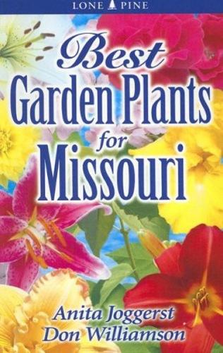 Best Garden Plants for Missouri (Paperback)