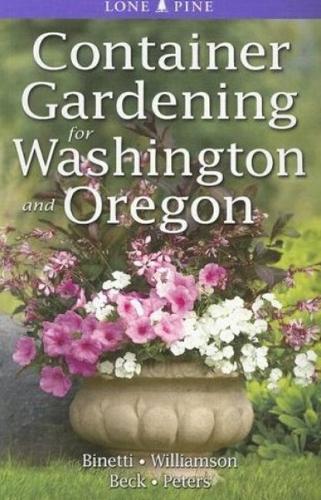 Container Gardening for Washington and Oregon (Paperback)