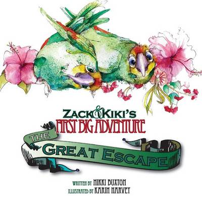 Zack & Kiki's First Big Adventure: The Great Escape (Paperback)