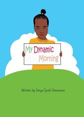 My Dynamic Morning (Paperback)