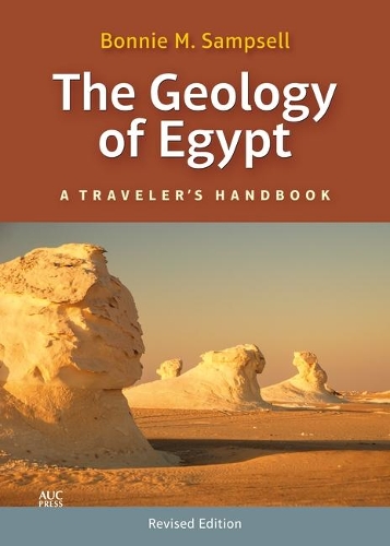 The Geology of Egypt: A Traveler's Handbook (Paperback)