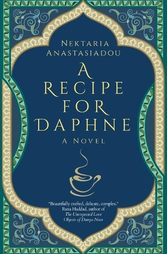 A Recipe for Daphne: A Novel (Paperback)