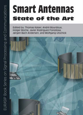 Smart Antennas - State of the Art: Pt. 3 - EURASIP Book Series on Signal Processing & Communications (Hardback)