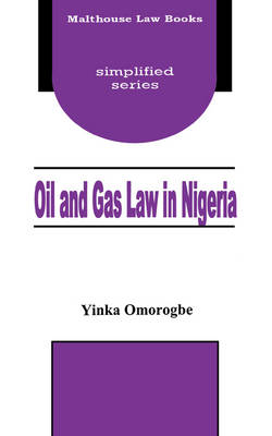 Oil and Gas Law in Nigeria (Paperback)