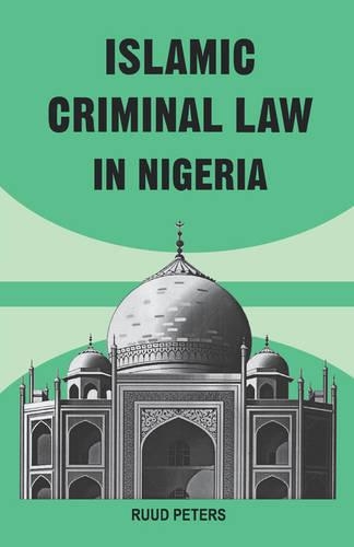 Islamic Criminal Law in Nigeria (Paperback)
