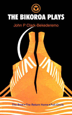 The Bikoroa Plays (Paperback)