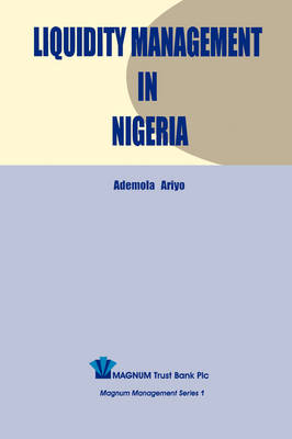 Liquidity Management in Nigeria (Paperback)