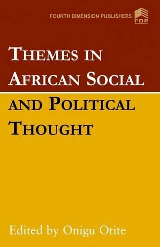Themes in African Social and Political Thought (Paperback)