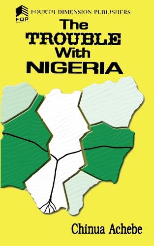 The Trouble with Nigeria (Paperback)