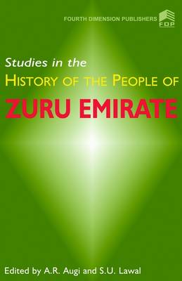 Studies in the History of the People of Zuru Emirate (Paperback)